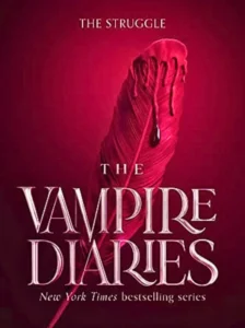 The Struggle (The Vampire Diaries, Vol. 2)