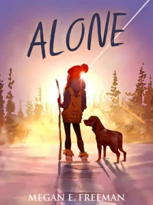 Alone by Megan E. Freeman